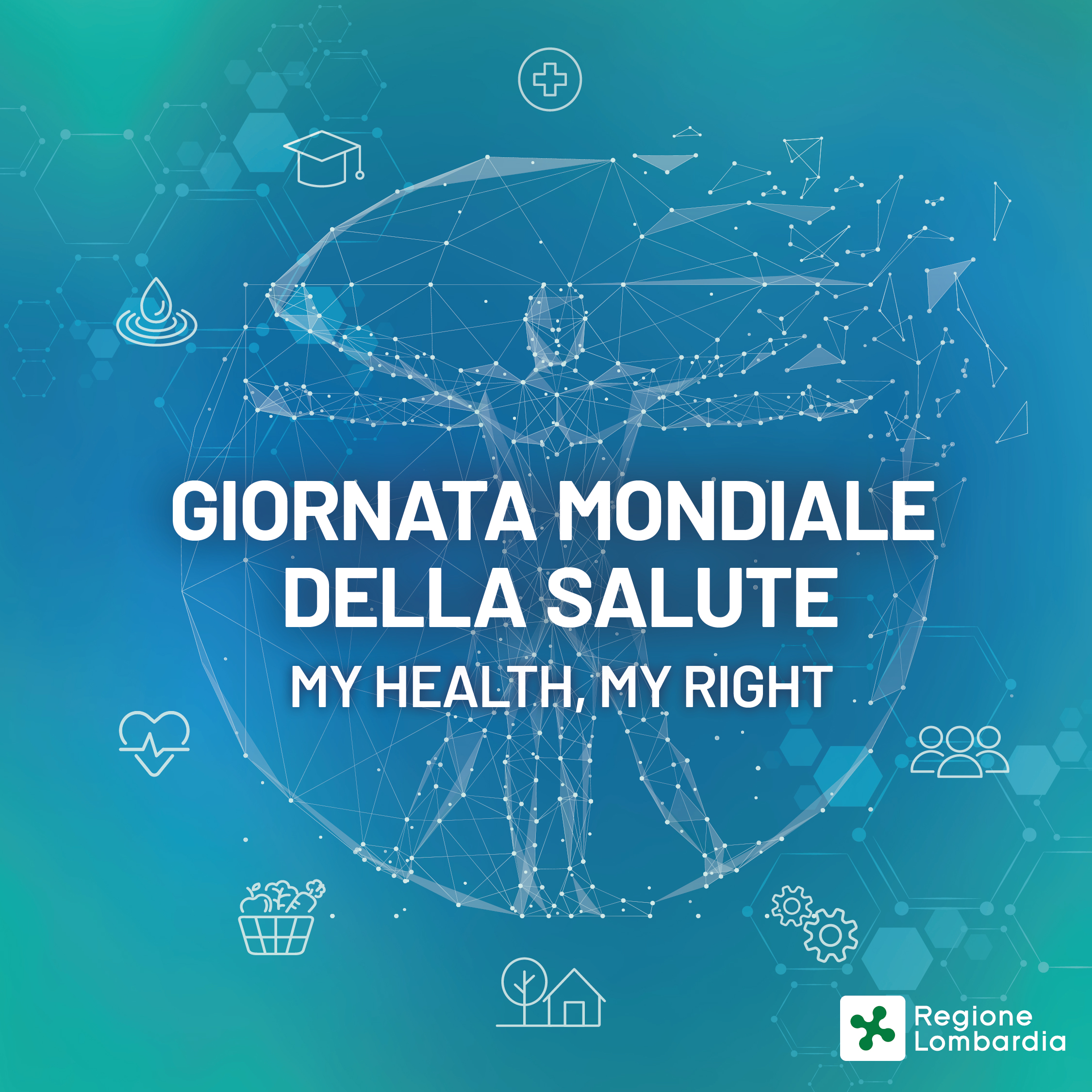  GIORNATA MONDIALE DELLA SALUTE - MY HEALTH, MY RIGHT - SCREENING E VACCINAZIONI GRATUITE 