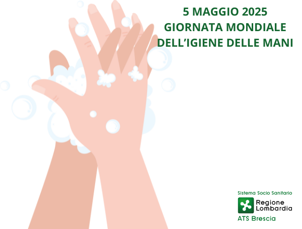5 maggio 2025 Giornata Mondiale dell'Igiene delle Mani