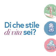DI CHE STILE DI VITA SEI?