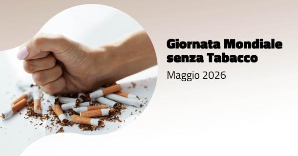 31 maggio - Giornata mondiale senza tabacco